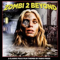 Fabio Frizzi - Zombi 2 Beyond vinyl cover