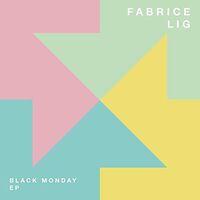 Fabrice Lig - Black Monday vinyl cover