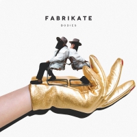 Fabrikate - Bodies vinyl cover