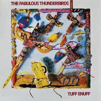 Fabulous Thunderbirds - Tuff Enuff vinyl cover
