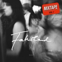 Fahrland - Mixtape Vol. 1 vinyl cover