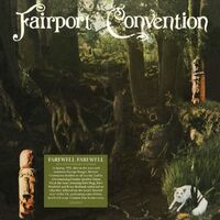 Fairport Convention - Farewell Farewell vinyl cover