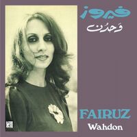 Fairuz - Wahdon vinyl cover