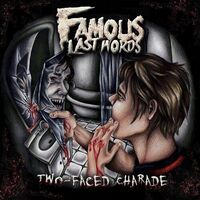 Famous Last Words - Two-Faced Charade Md61 Blend