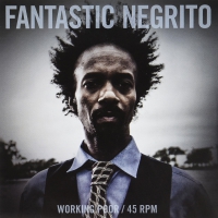 Fantastic Negrito - Working Poor vinyl cover