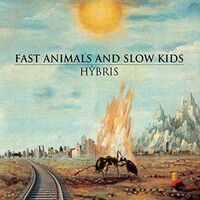 Fast Animals  &  Slow Kids - Hybris vinyl cover