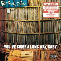 Fatboy Slim - You've Come A Long Way Baby vinyl cover