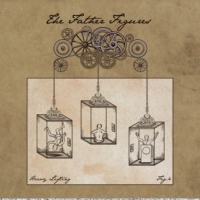 Father Figures - Heavy Lifting vinyl cover