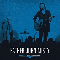 Father John Misty - Live At Third Man Records vinyl cover