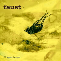 Faust - Fliegen Lernen vinyl cover
