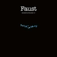 Faust - Momentaufnahme IV vinyl cover