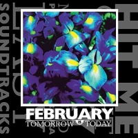 February - Tomorrow Is Today vinyl cover