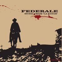 Federale - Music From ""la Rayar"" vinyl cover