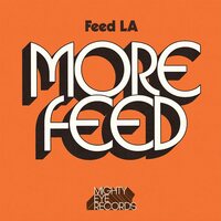 Feed La - More Feed vinyl cover