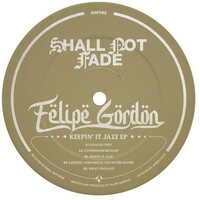 Felipe Gordon - Keepin' It Jazz vinyl cover
