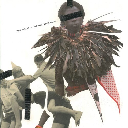 Felix Laband - The Soft White Hand vinyl cover