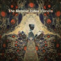 Fenella - The Metallic Index vinyl cover
