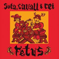 Fetus - Sota, Cavall I Rei vinyl cover