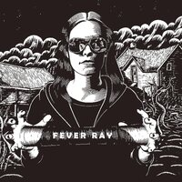 Fever Ray - Fever Ray (Numbered) vinyl cover