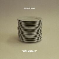 Ffa Coffi Pawb - Hei Vidal (Clear) vinyl cover