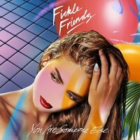 Fickle Friends - You Are Someone Else vinyl cover