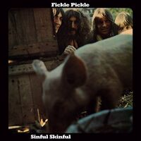 Fickle Pickle - Sinful Skinful vinyl cover