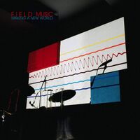 Field Music - Making A New World vinyl cover