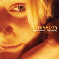Filmmaker - An Invitation To An Accident vinyl cover