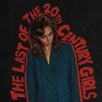 Findlay - The Last Of The 20Th Century Girls vinyl cover