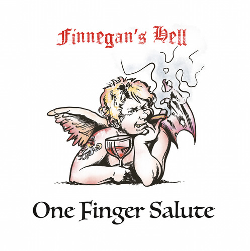 Finnegan's Hell - One Finger Salute (White)