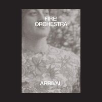 Fire! Orchestra - Arrival vinyl cover