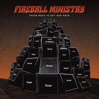 Fireball Ministry - Their Rock Is Not Our Rock: Beneath The Desert Floor Chapter 4 vinyl cover