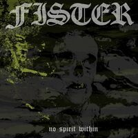 Fister - No Spirit Within vinyl cover