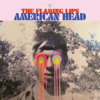 Flaming Lips - American Head vinyl cover