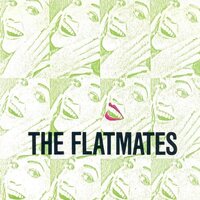 Flatmates - I Could Be In Heaven vinyl cover