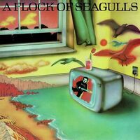 Flock Of Seagulls - A Flock Of Seagulls