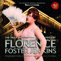 Florence Foster Jenkins - Truly Unforgettable Voice Of Florence Foster vinyl cover
