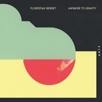 Florestan Berset - Answer to Gravity vinyl cover