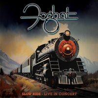Foghat - Slow Ride - Live In Concert vinyl cover