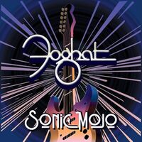 Foghat - Sonic Mojo vinyl cover