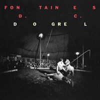 Fontaines D.c. - Dogrel vinyl cover