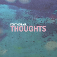 For Them All - Thoughts vinyl cover