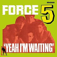Force Five - Yeah I'm Waiting vinyl cover