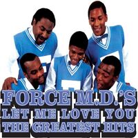 Force Md's - Let Me Love You vinyl cover