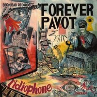 Forever Pavot - L'idiophone vinyl cover