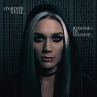 Forever Still - Breathe In Colours vinyl cover