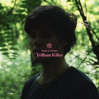 Foxes In Fiction - Trillium Killer vinyl cover
