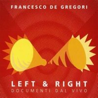 Francesco De Gregori - Left & Right  vinyl cover