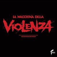Francesco De Masi - La Macchina Della Violenza The Big Game vinyl cover