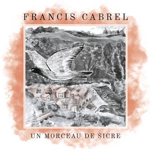 Francis Cabrel - Un morceau de Sicre (Blue) vinyl cover